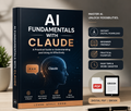 AI Fundamentals with Claude